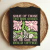Some of Those That Burn Crosses Floral Feminist PNG