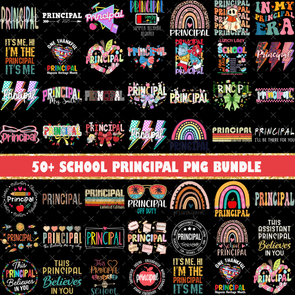 50+ School Principal Png Bundle, Appreciation Gift, Gift for Principal Lover, School Principal Png, Principal Shirt Design Png, Digital File