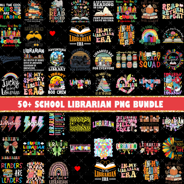 50+ School Librarian PNG Bundle, Back To School Librarian, Library Books School Design,Library Sublimation Design,Librarian Digital Download