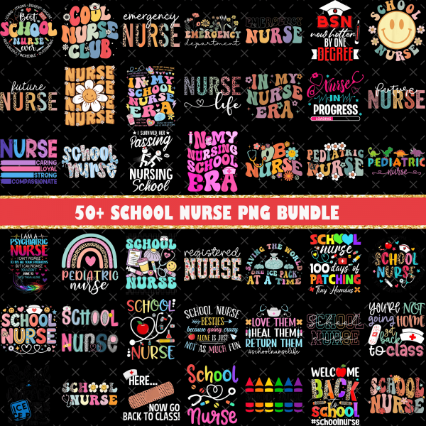 50+ School Nurse Png Bundle, Back To School Png, Nurse Life Png, Nursing Png, Western Nurse Png, Nurse Love Png, Sublimation Designs