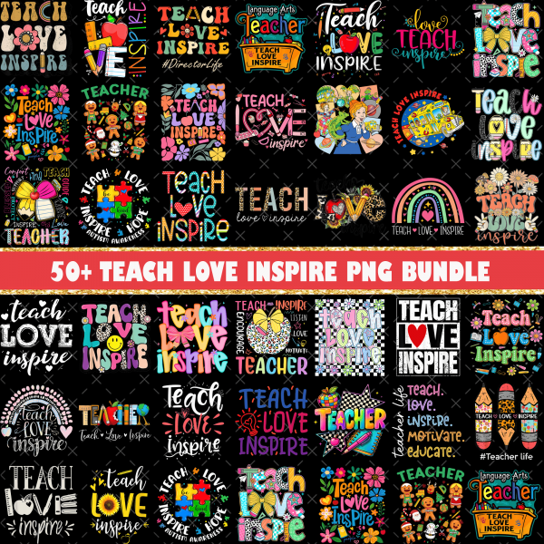 50+ Teach Love Inspire Png Bundle, Boho Floral Teacher Png, Teacher Png, Retro Teacher Png, Teacher Gift Png, Teacher Sublimation Designs
