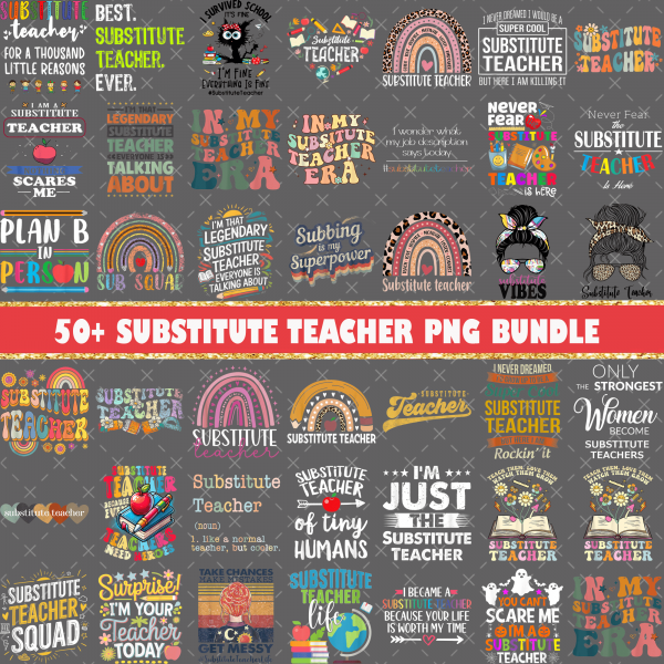 50+ Substitute Teacher PNG Bundle, Teacher Life Back To School Png, Teacher Png, Substitute Teacher Sublimation Design, Retro Teacher Gift