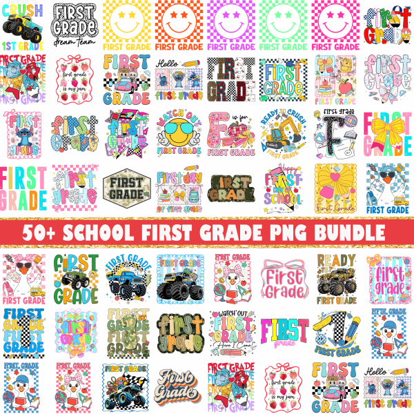50+ First Grade Png Bundle, 1st Grade png, Back to school png, Teacher png, Gift for teacher, First day of School png, Sublimation Design