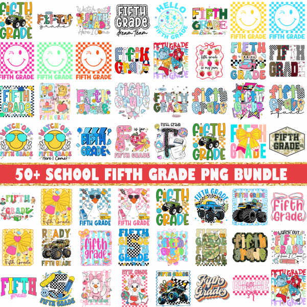 50+ Fifth Grade Png Bundle, 5th Grade png, Back to school png, Teacher png, Gift for teacher, First day of School png, Sublimation Design